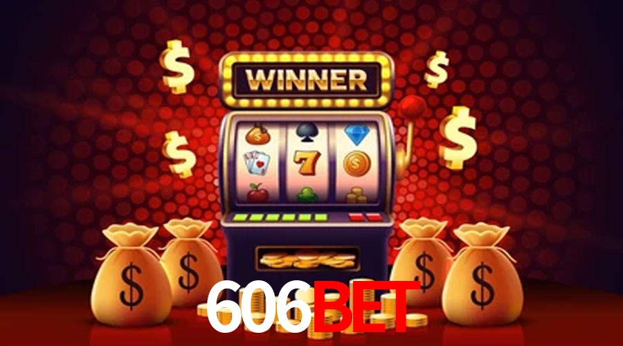 Account Benefits 606bet